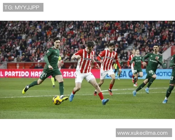 埃斯特雷马杜拉迎战希洪竞技争夺西乙联赛重要积分之战